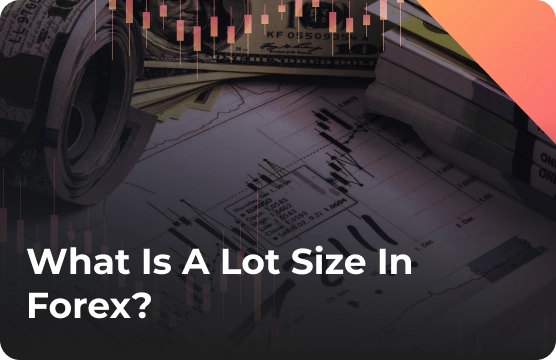 What is a Lot Size in Forex?