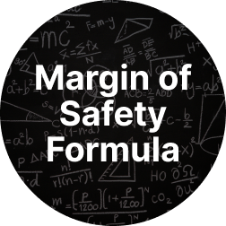 What is the Margin of Safety Formula? Concept of Margin of Safety