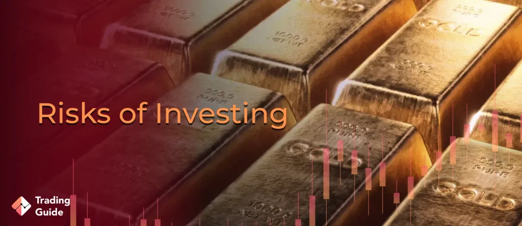 Risks of Investing in Precious Metals